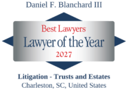 Best Lawyers Lawyer Of The Year 2027 Daniel Frank Blanchard III